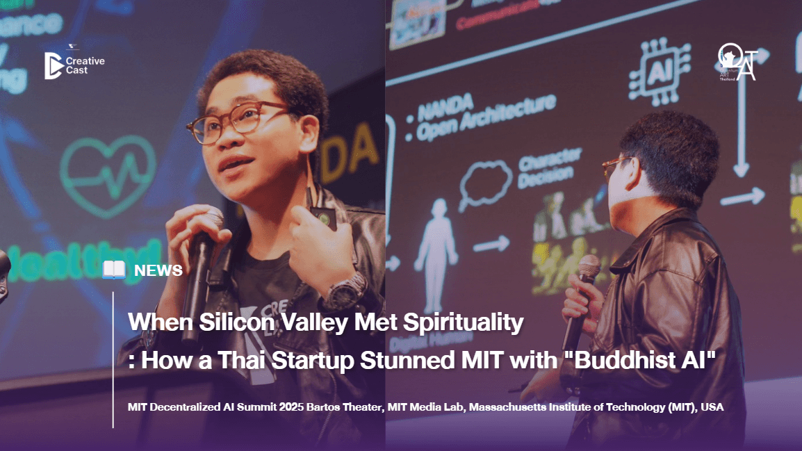 A Thai Startup Walked Into MIT and Talked About Dreams, Ghosts, and the Soul of AI